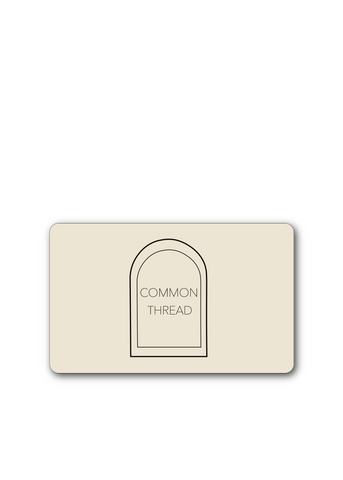 Common Thread Gift Card
